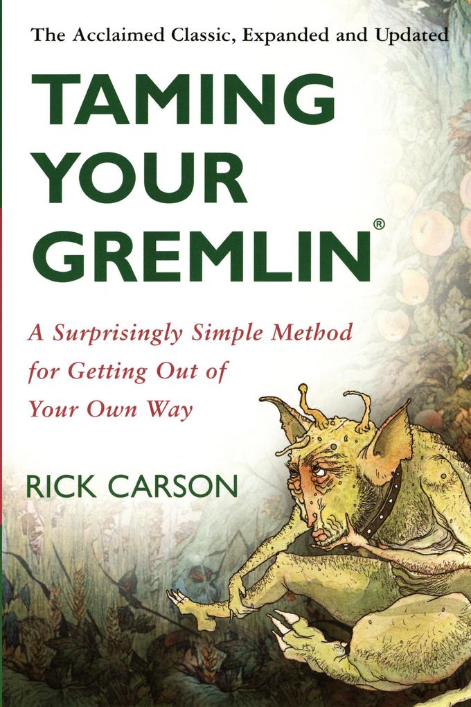 Produktbild: Taming Your Gremlin (Revised Edition) | Rick Carson
