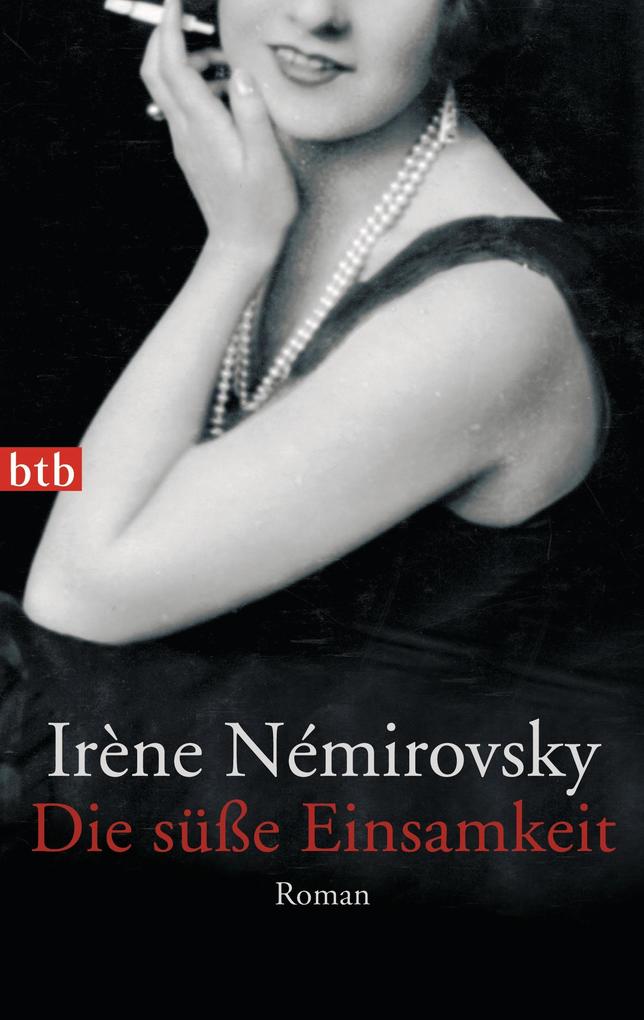 Produktbild: Die süße Einsamkeit | Irène Némirovsky