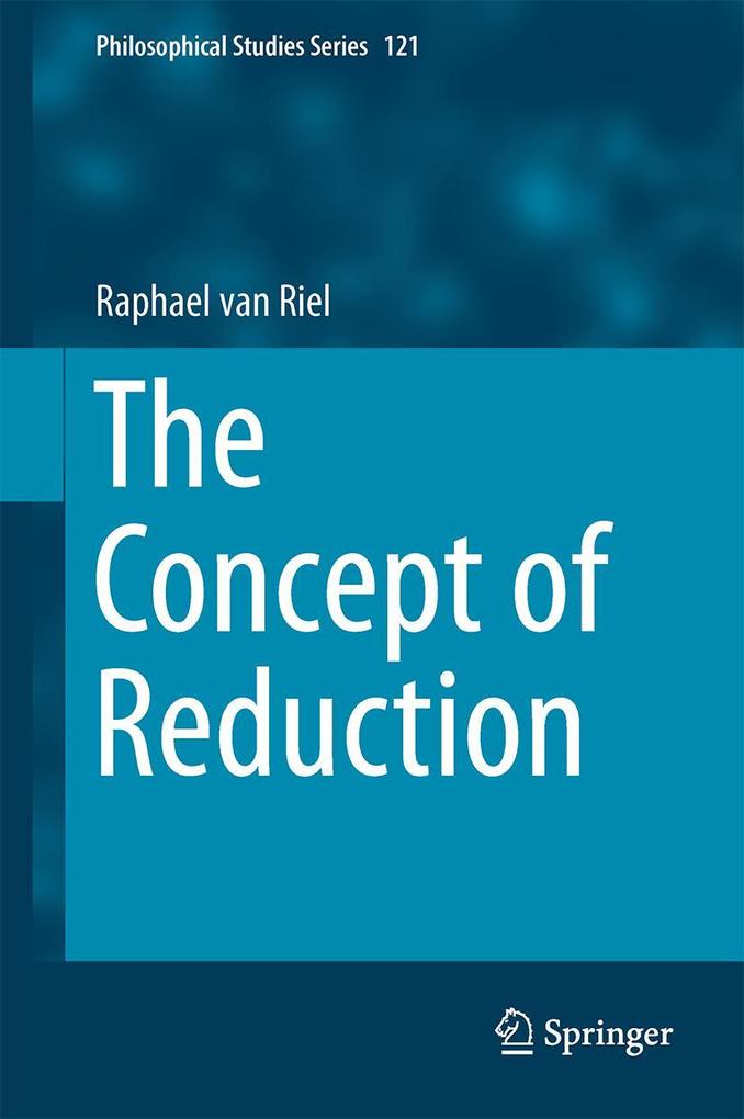Produktbild: The Concept of Reduction | Raphael Riel, Raphael van Riel