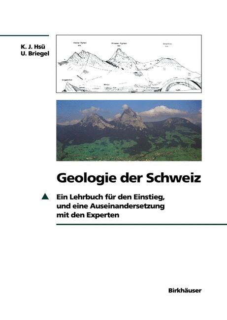 Weitere Ansicht: Geologie der Schweiz | Ueli Briegel, Kenneth J. Hsü