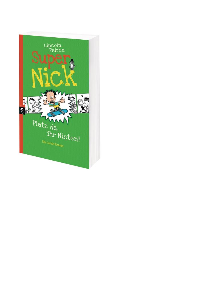 Weitere Ansicht: Super Nick 03 - Platz da, ihr Nieten! | Lincoln Peirce