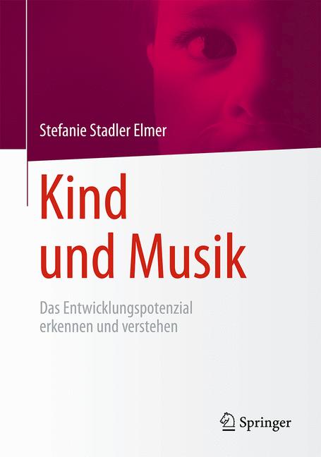 Weitere Ansicht: Kind und Musik | Stefanie Stadler Elmer
