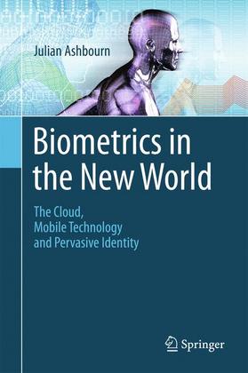 Weitere Ansicht: Biometrics in the New World | Julian Ashbourn