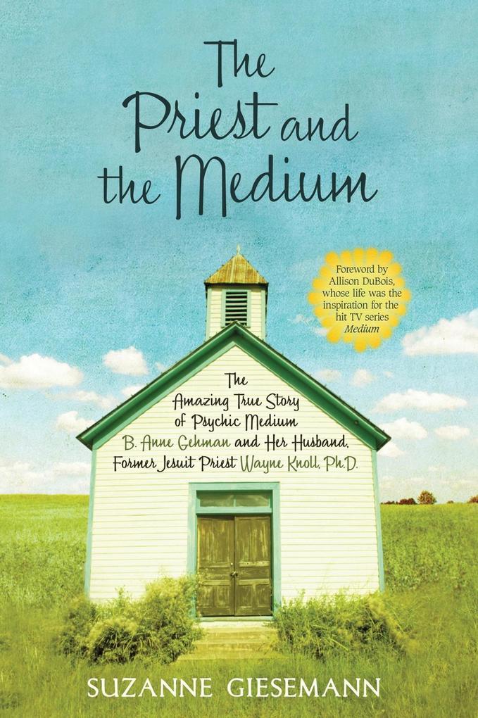 Produktbild: The Priest and the Medium | Suzanne Giesemann