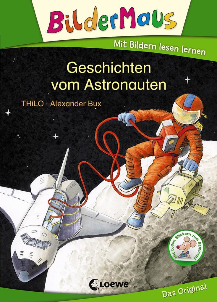 Produktbild: Bildermaus - Geschichten vom Astronauten | Thilo