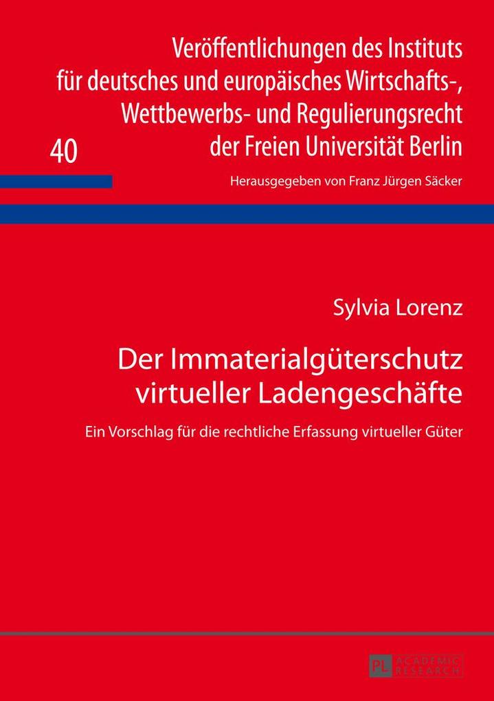 Produktbild: Der Immaterialgüterschutz virtueller Ladengeschäfte | Sylvia Lorenz