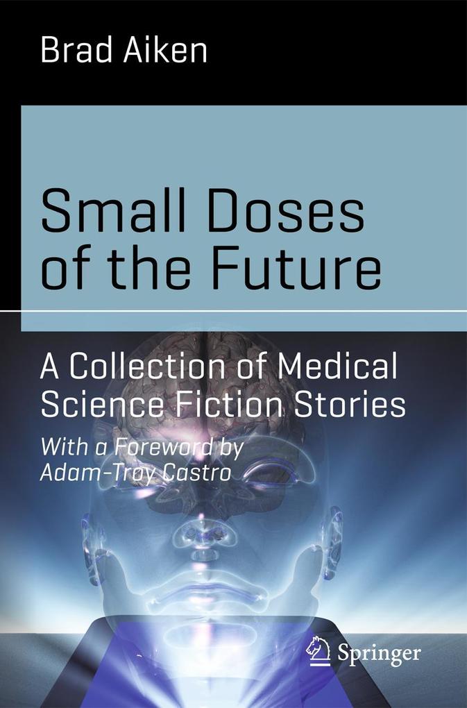 Produktbild: Small Doses of the Future | Brad Aiken