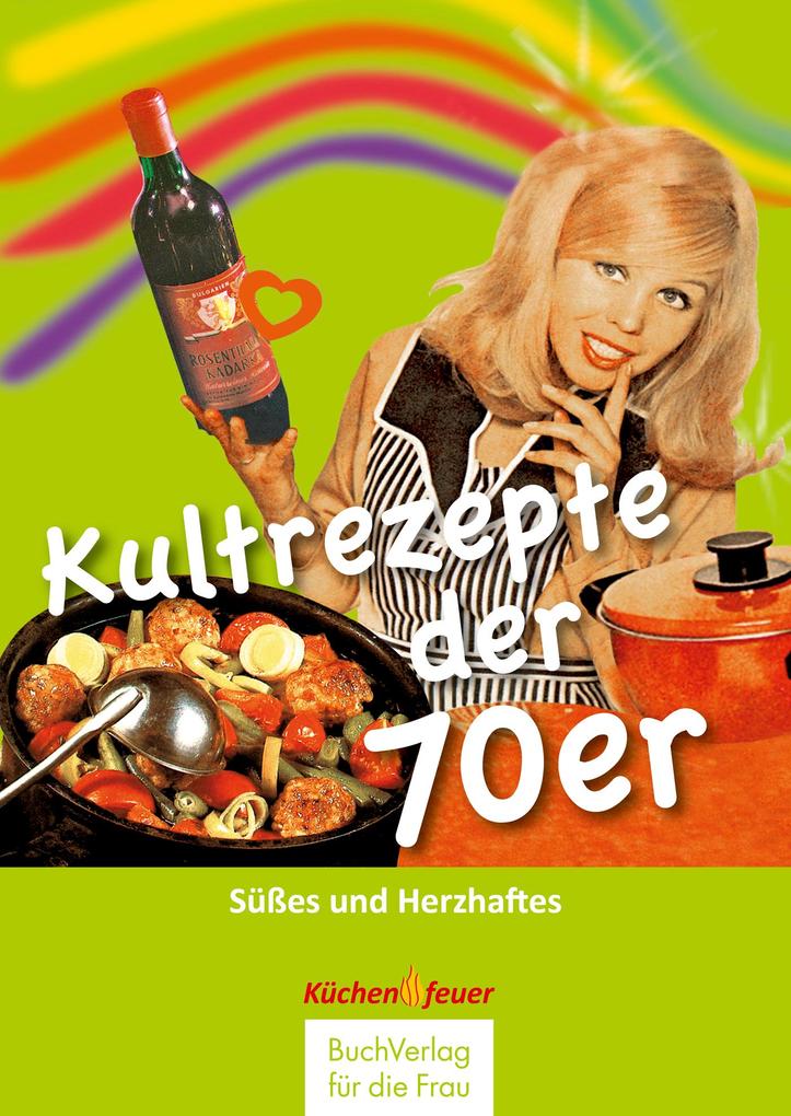 Produktbild: Kultrezepte der 70er