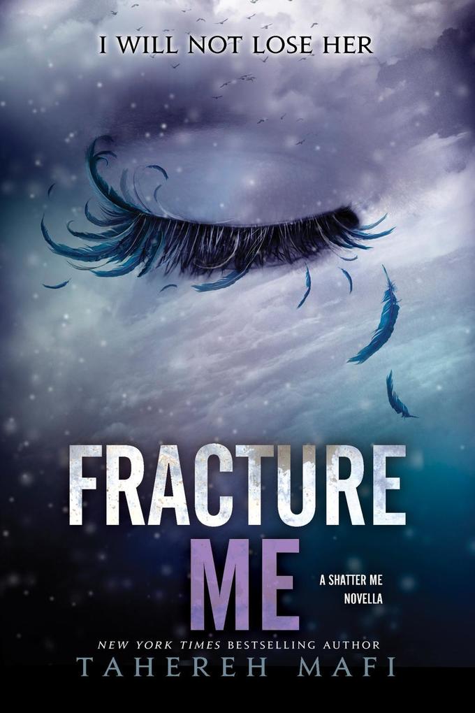 Produktbild: Fracture Me | Tahereh Mafi