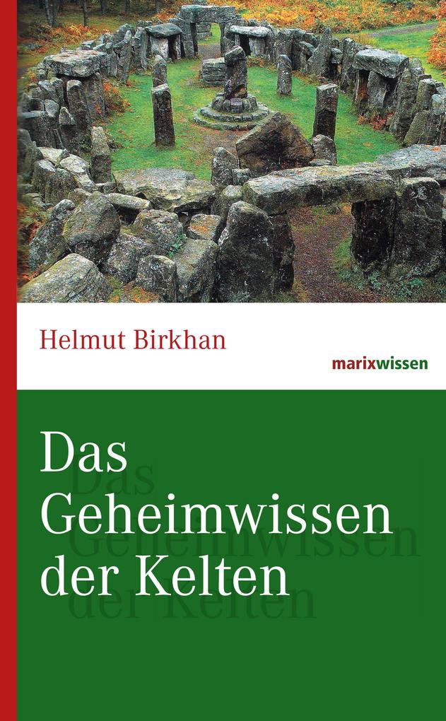 Produktbild: Das Geheimwissen der Kelten | Helmut Birkhan
