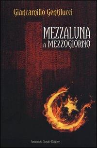 Produktbild: Mezzaluna a mezzogiorno | Giancamillo Gentilucci