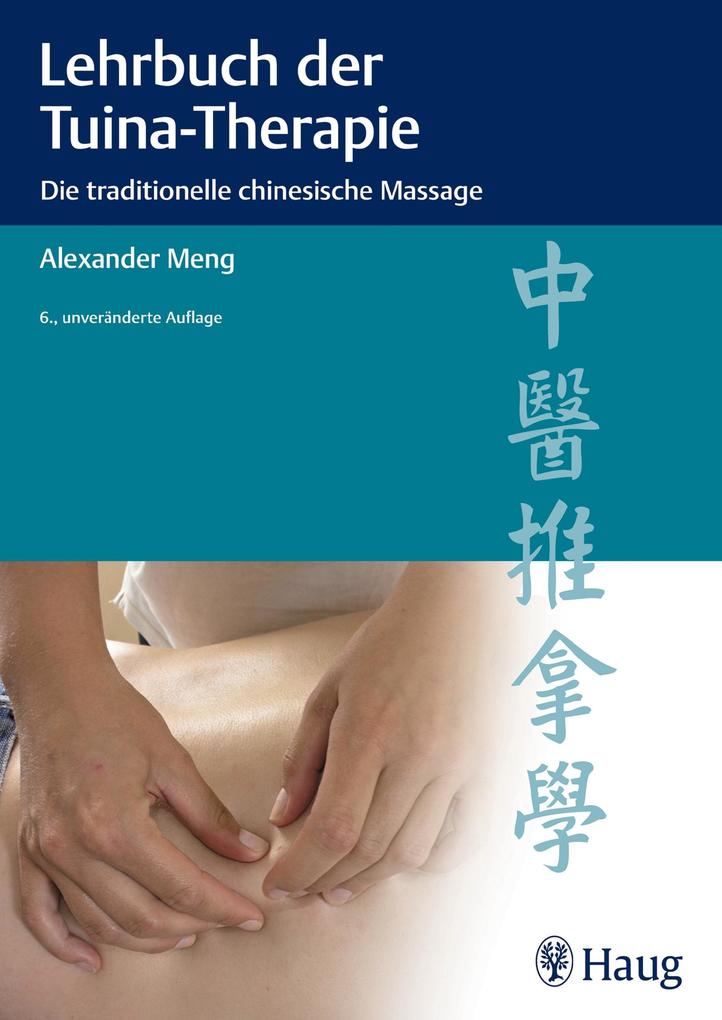 Produktbild: Lehrbuch der Tuina-Therapie | Alexander Meng