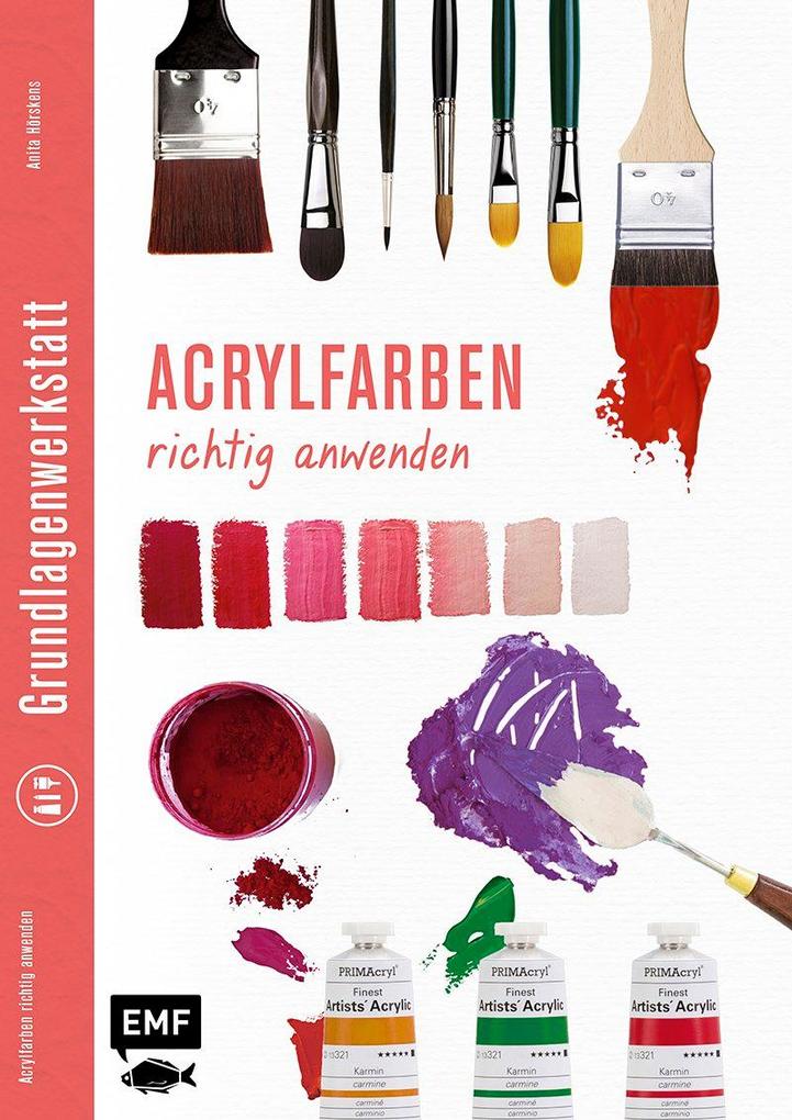 Produktbild: Grundlagenwerkstatt: Acrylfarben richtig anwenden