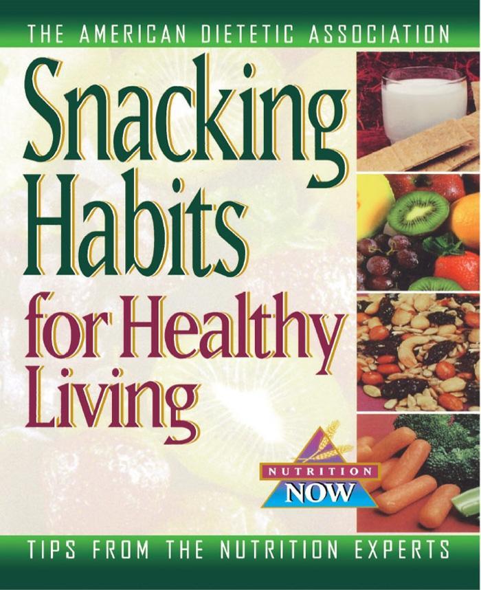 Produktbild: Snacking Habits for Healthy Living