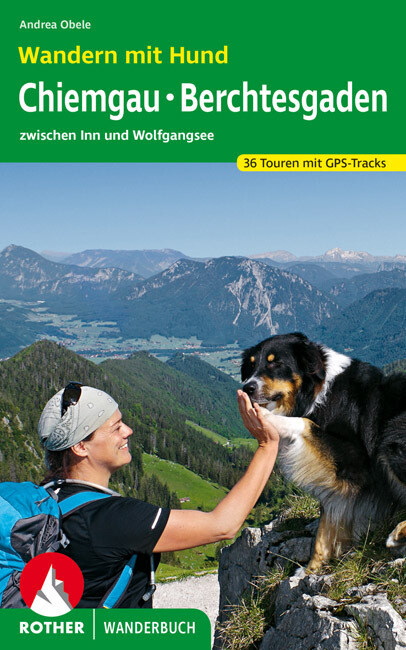 Produktbild: Wandern mit Hund Chiemgau - Berchtesgaden | Andrea Obele