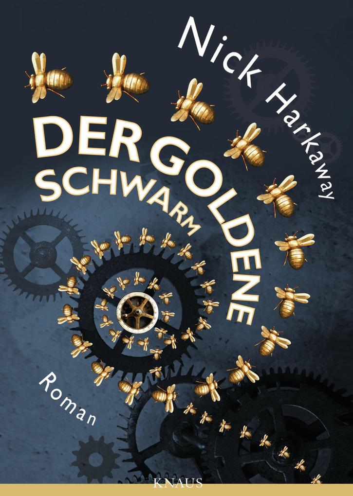 Produktbild: Der goldene Schwarm | Nick Harkaway