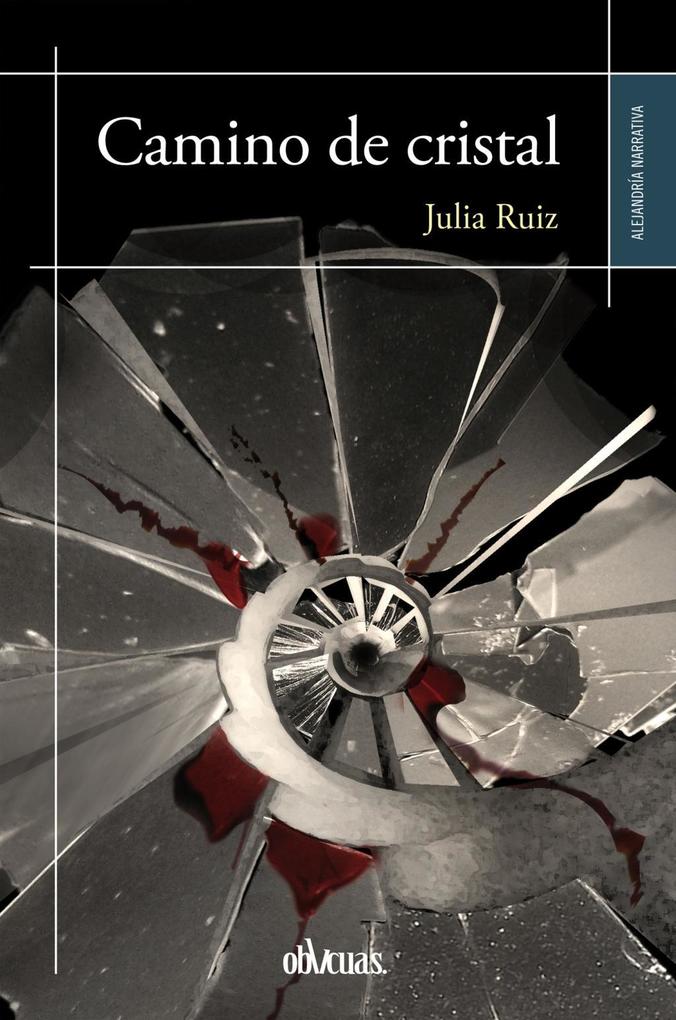 Produktbild: Camino de cristal | Julia Ruiz
