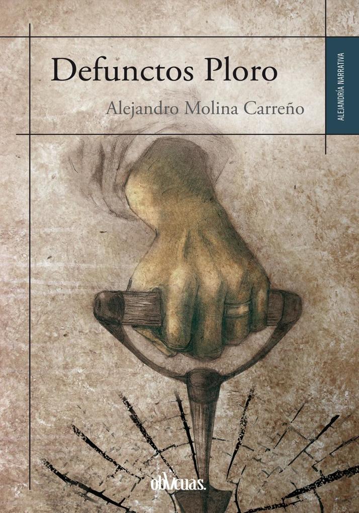 Produktbild: Defunctos ploro | Alejandro Molina Carreño
