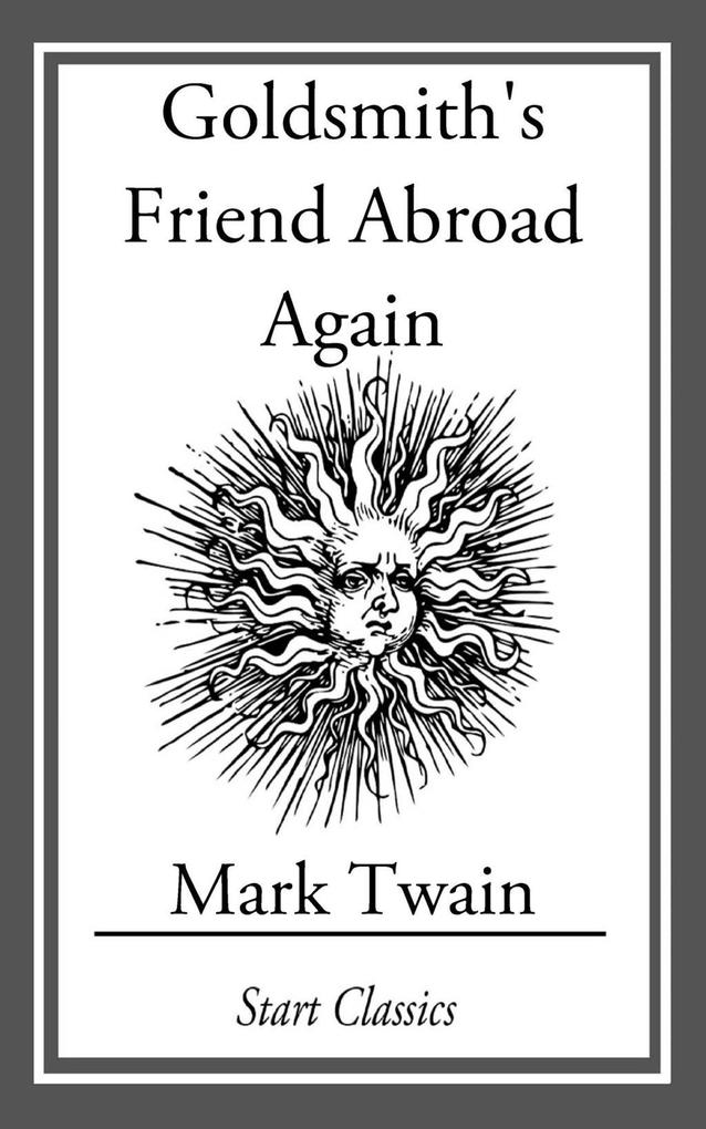 Produktbild: Goldsmith's Friend Abroad Again | Mark Twain
