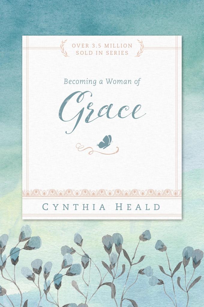 Produktbild: Becoming a Woman of Grace | Cynthia Heald