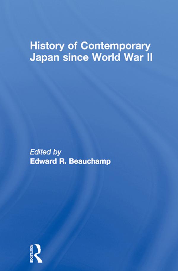 History of Contemporary Japan since World War II als eBook epub