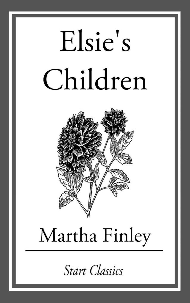 Elsie's Children als eBook epub