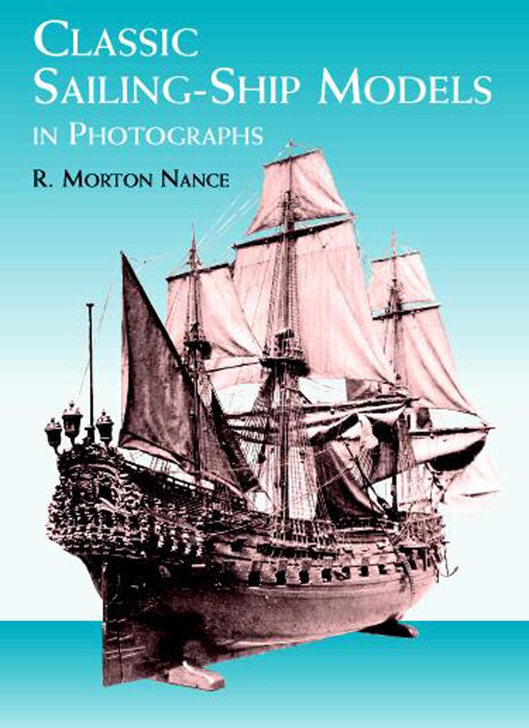 Classic Sailing-Ship Models in Photographs als eBook epub