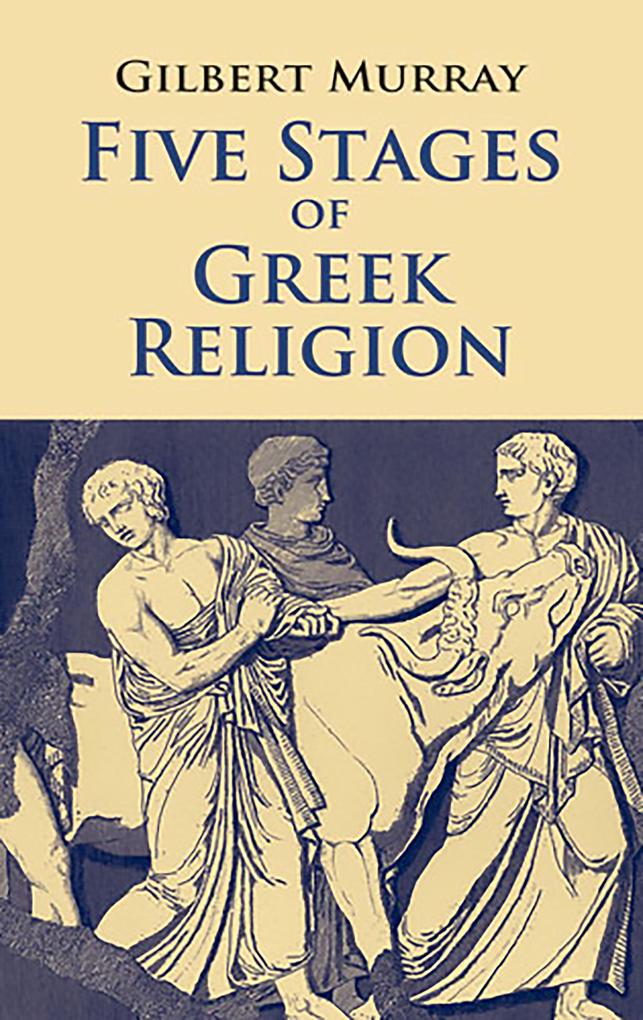 Five Stages of Greek Religion als eBook epub