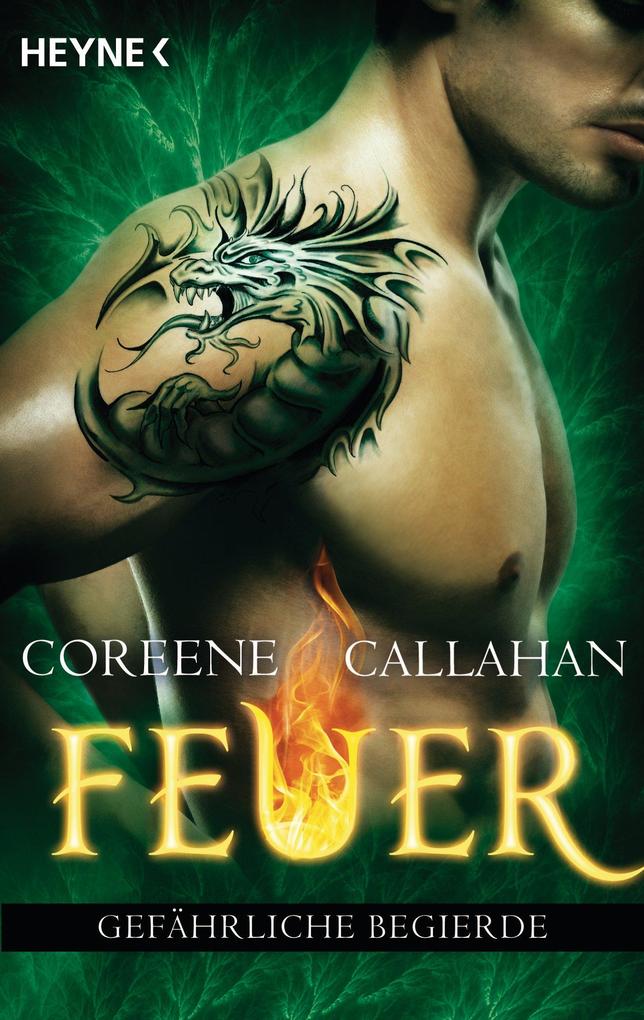 Produktbild: Feuer - Gefährliche Begierde | Coreene Callahan