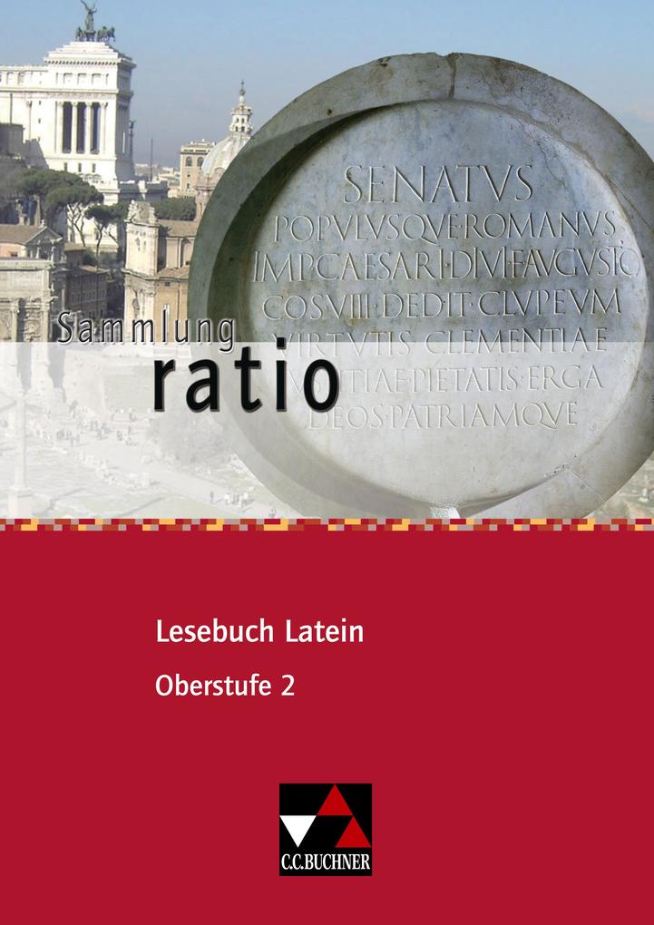 Produktbild: ratio Lesebuch Latein - Oberstufe 2 | Michael Lobe, Christian Zitzl