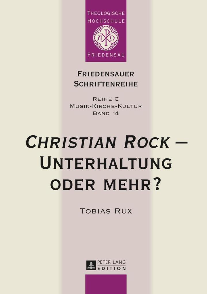 «Christian Rock» - Unterhaltung oder mehr? als Buch (gebunden)