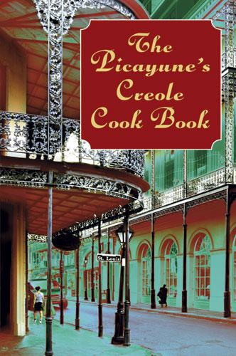 The Picayune's Creole Cook Book als eBook epub