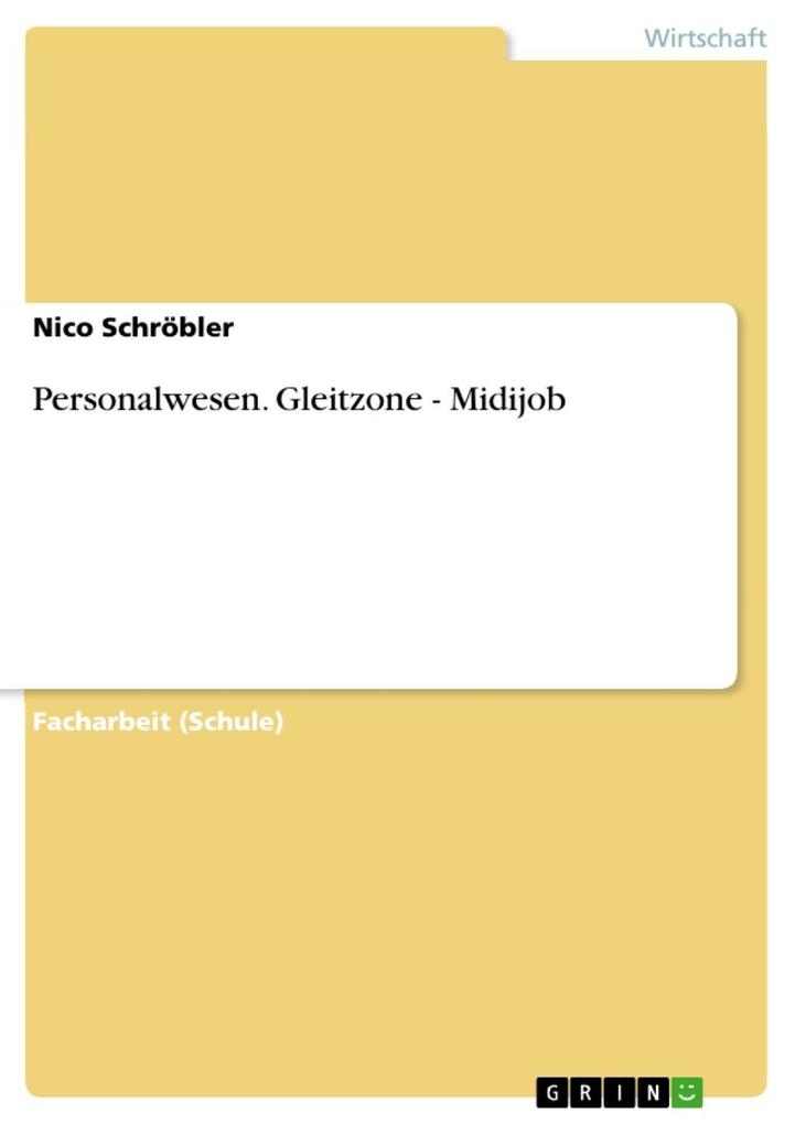 Personalwesen. Gleitzone - Midijob als eBook epub