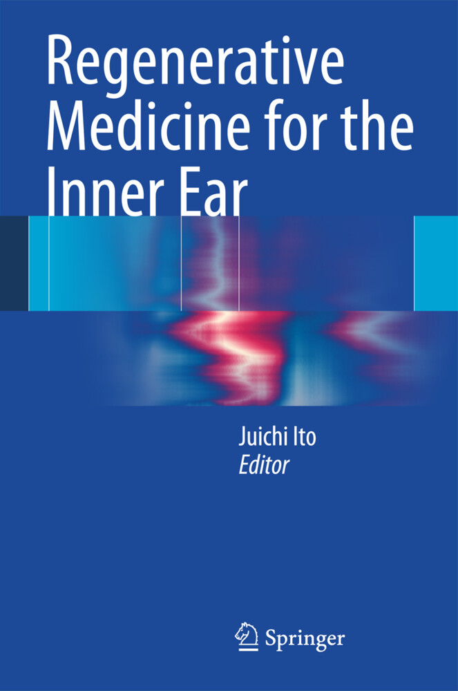 Regenerative Medicine for the Inner Ear als Buch (gebunden)