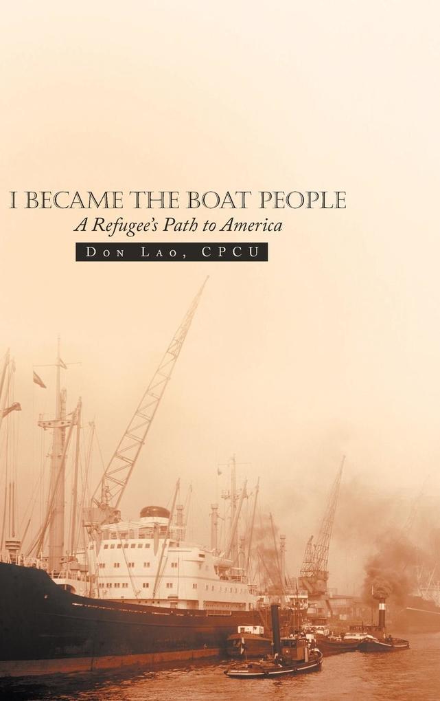 I Became the Boat People als Buch (gebunden)