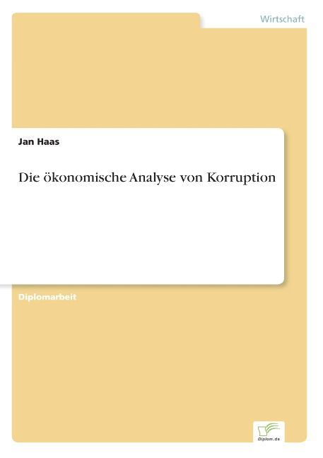 Die ökonomische Analyse von Korruption als Buch (kartoniert)