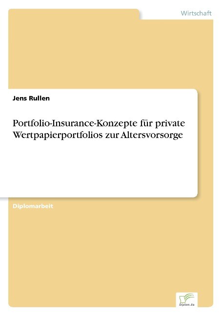 Portfolio-Insurance-Konzepte für private Wertpapierportfolios zur Altersvorsorge als Buch (kartoniert)