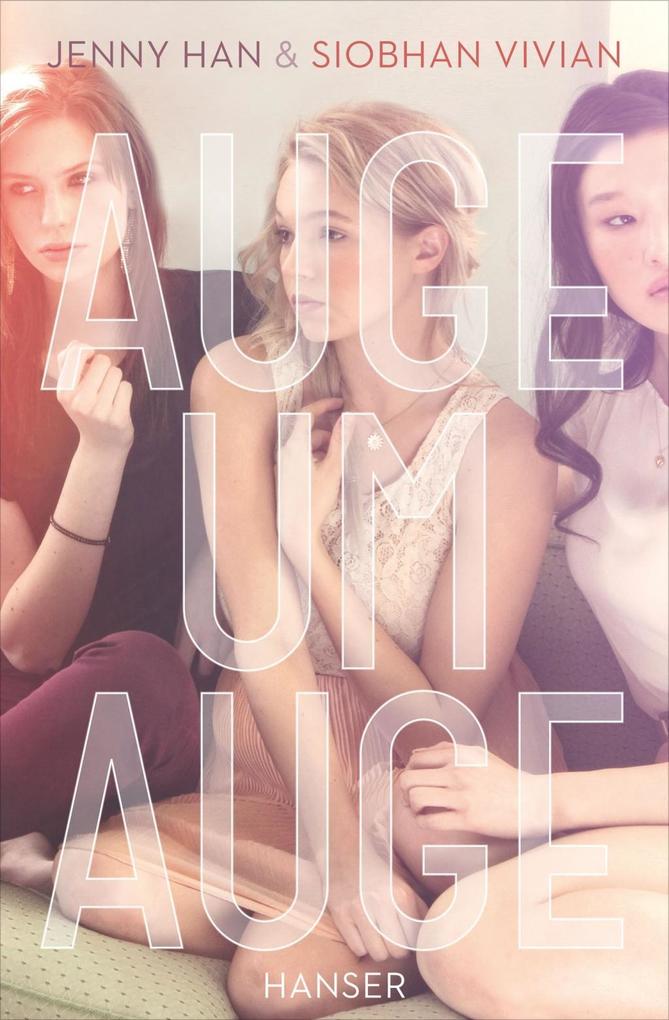 Produktbild: Auge um Auge | Jenny Han, Siobhan Vivian