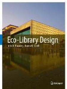 Produktbild: Eco-Library Design | John A. Flannery, Karen M. Smith