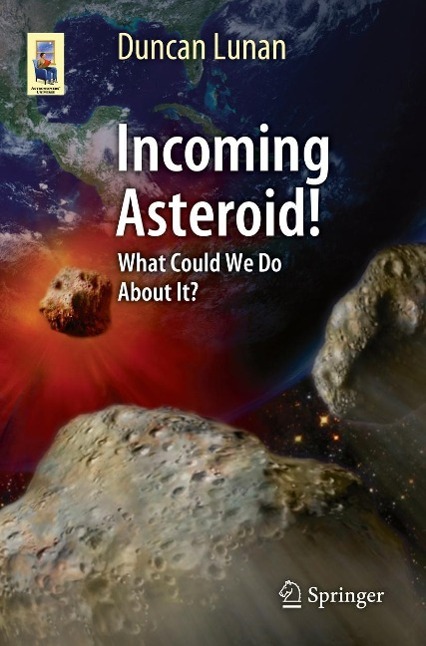 Produktbild: Incoming Asteroid! | Duncan Lunan