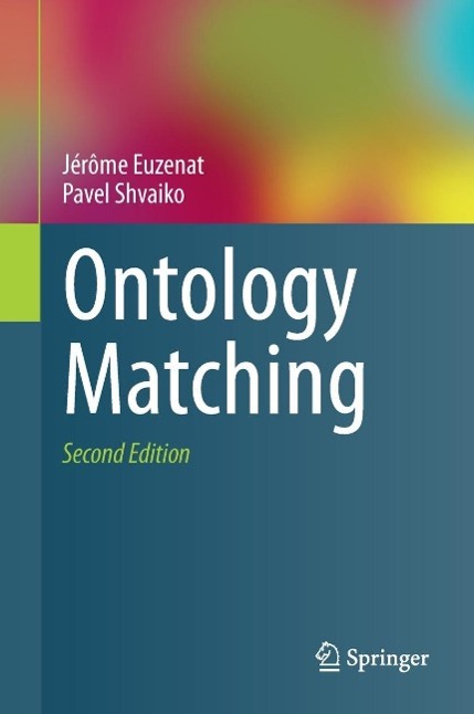 Produktbild: Ontology Matching | Pavel Shvaiko, Jérôme Euzenat