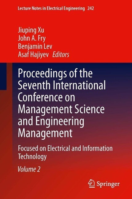 Proceedings of the Seventh International Conference on Management Science and Engineering Management als eBook pdf