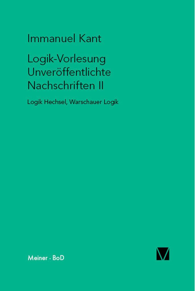Logik-Vorlesung. Unveröffentlichte Nachschriften II als eBook pdf