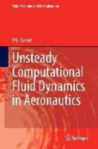 Produktbild: Unsteady Computational Fluid Dynamics in Aeronautics | P. G. Tucker