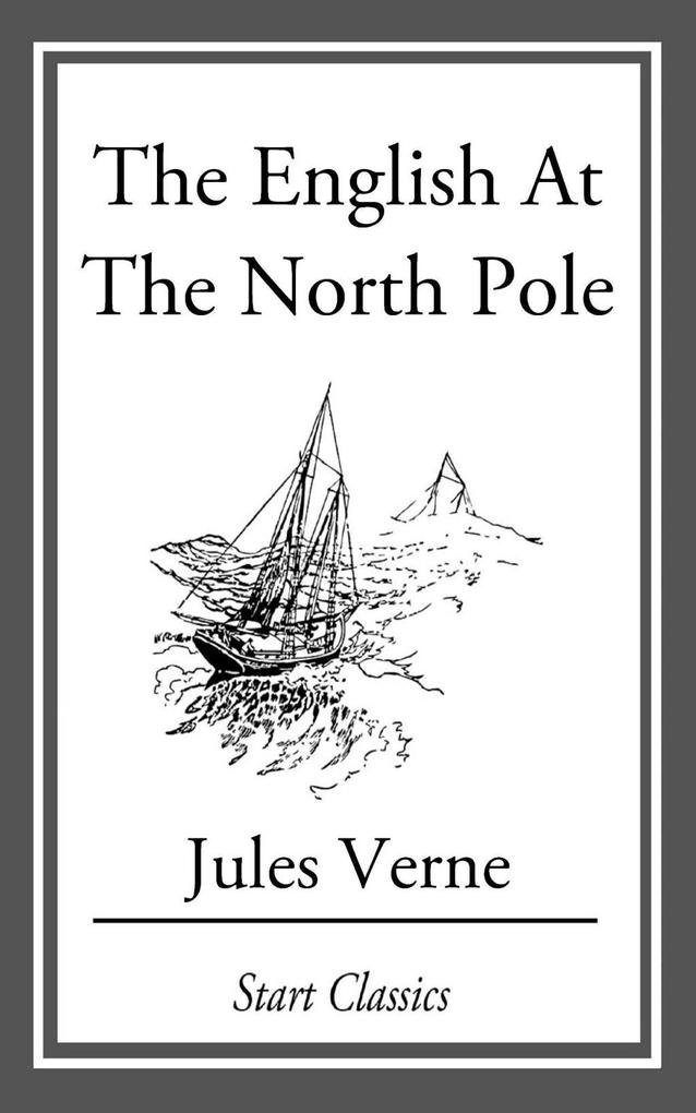 Produktbild: The English at the North Pole | Jules Verne