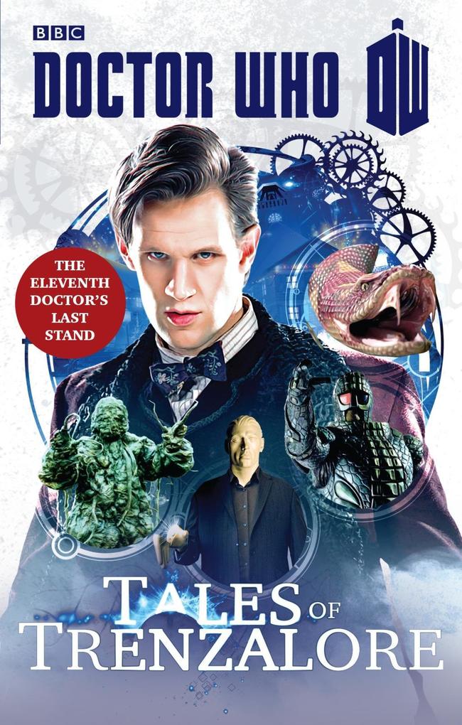 Produktbild: Doctor Who: Tales of Trenzalore | Justin Richards, Mark Morris, George Mann, Paul Finch