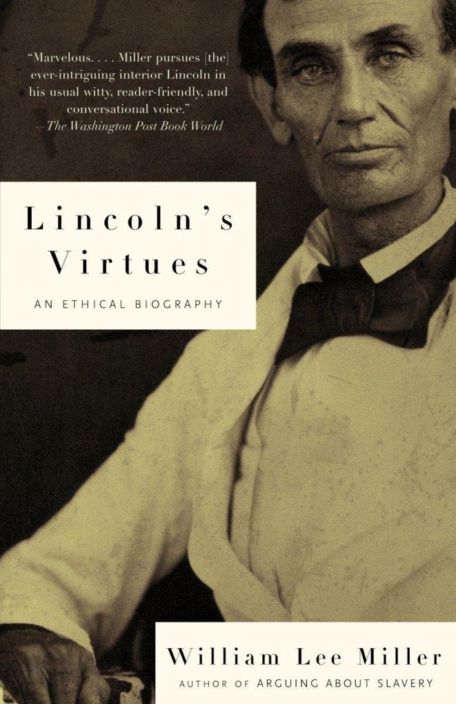 Lincoln's Virtues: An Ethical Biography als Taschenbuch
