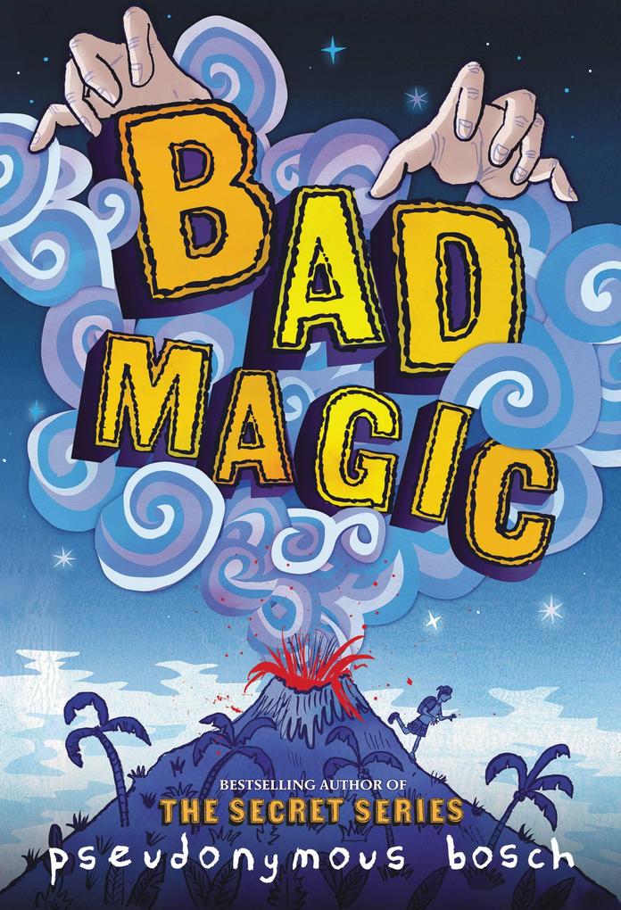 Produktbild: Bad Magic | Pseudonymous Bosch