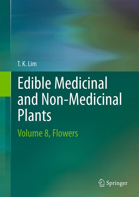 Weitere Ansicht: Edible Medicinal and Non Medicinal Plants | T. K. Lim