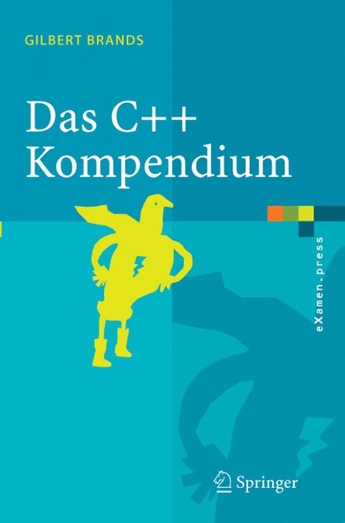 Produktbild: Das C++ Kompendium | Gilbert Brands